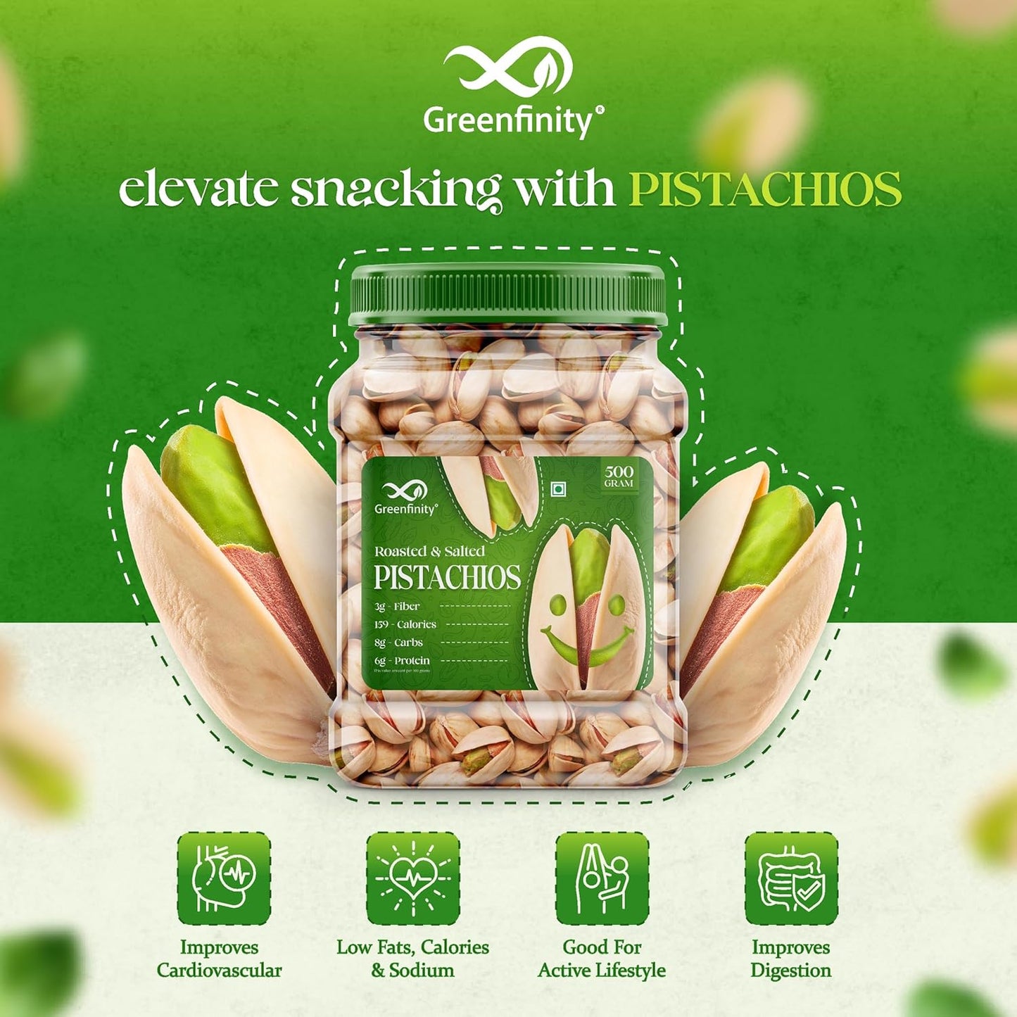 GreenFinity Fresh Whole Roasted Salted Pistachios - 500g